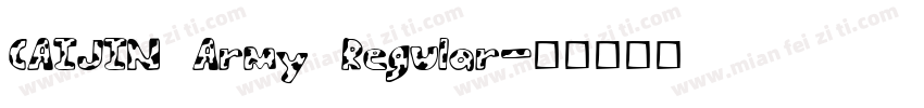 CAIJIN Army Regular字体转换